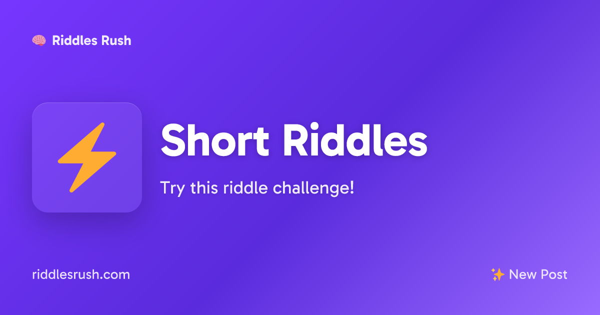 Short Riddles (with Answers) | Riddles Rush