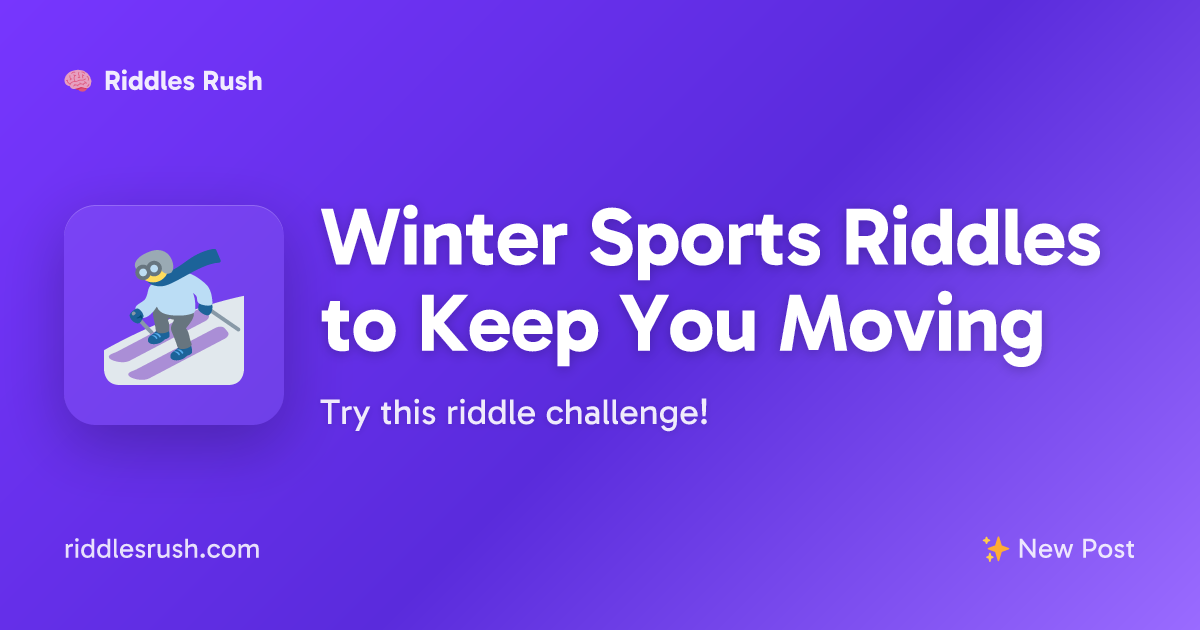 Winter Sports Riddles to Keep You Moving | Riddles Rush