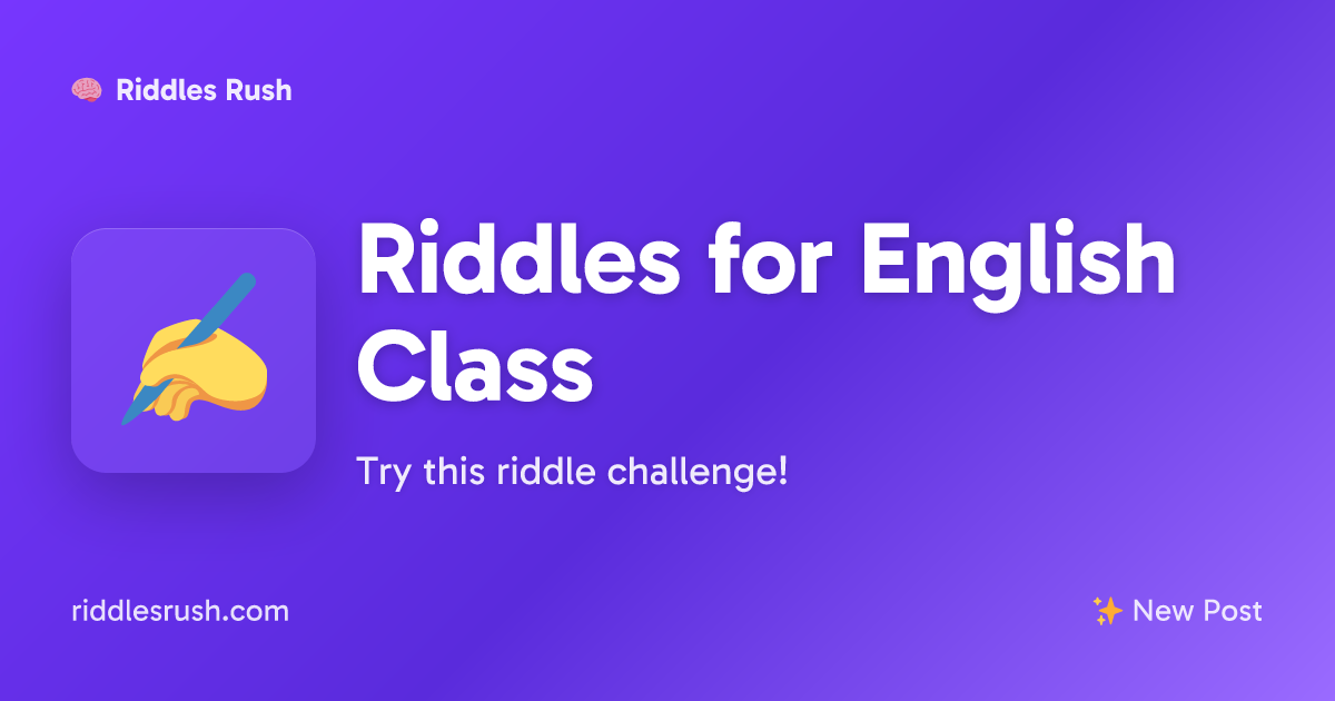 Riddles for English Class | Riddles Rush