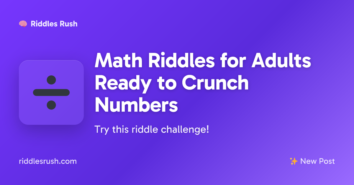 Math Riddles for Adults Ready to Crunch Numbers | Riddles Rush