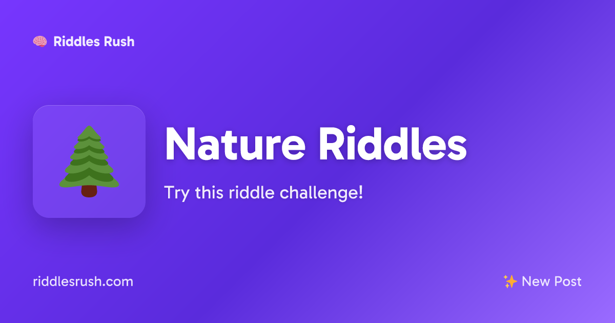 Nature Riddles (with Answers) | Riddles Rush