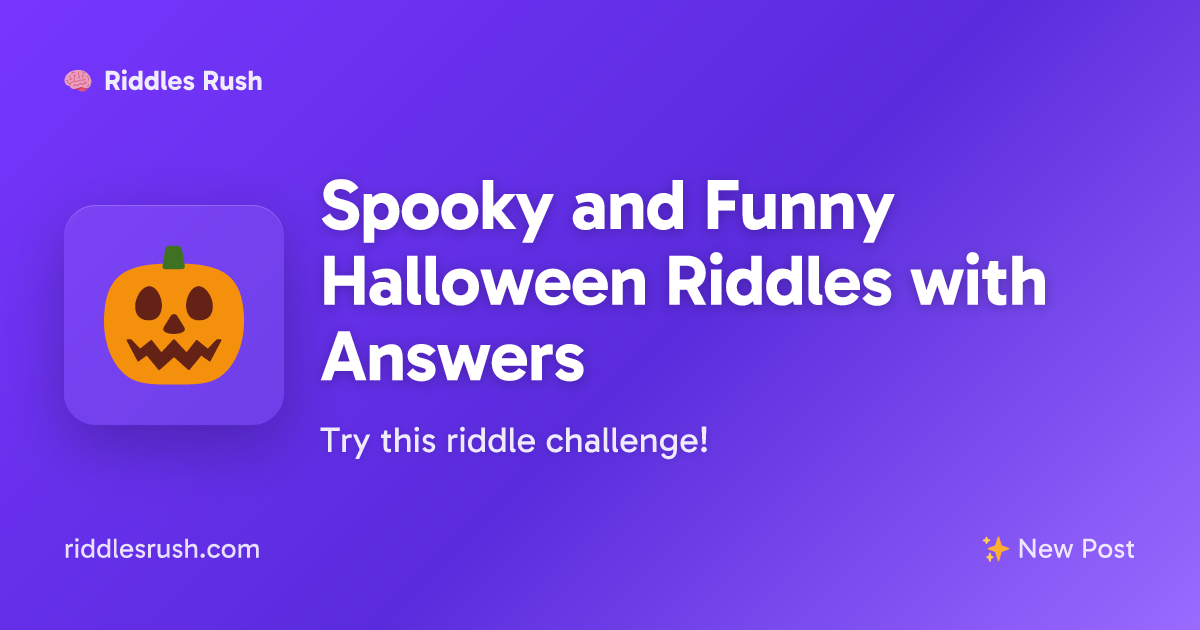Spooky and Funny Halloween Riddles with Answers | Riddles Rush