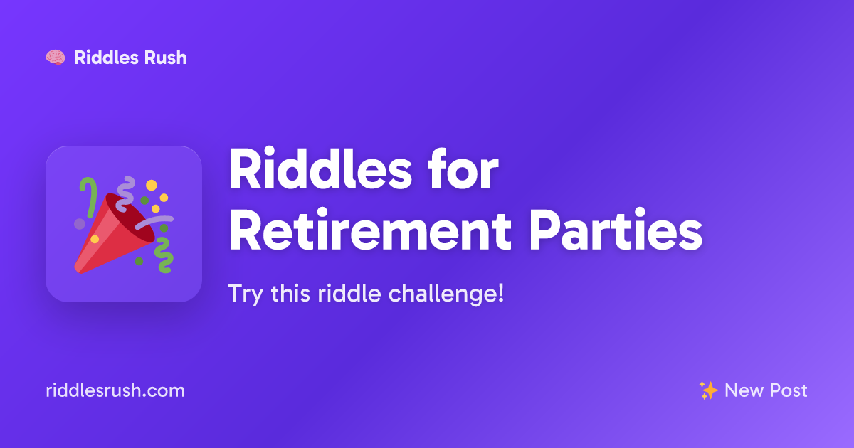 Riddles for Retirement Parties (With Answers!) | Riddles Rush