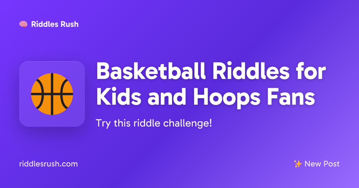 Basketball Riddles for Kids and Hoops Fans | Riddles Rush
