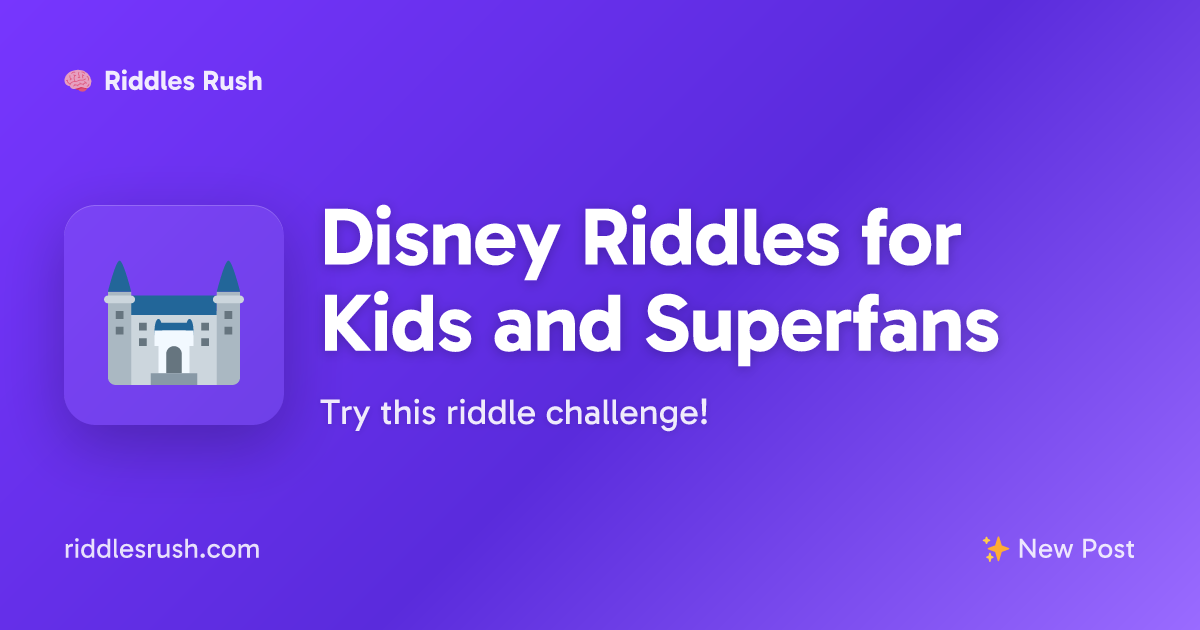 Disney Riddles for Kids and Superfans | Riddles Rush