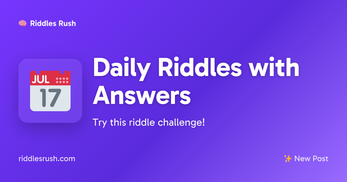 Daily Riddles with Answers | Riddles Rush