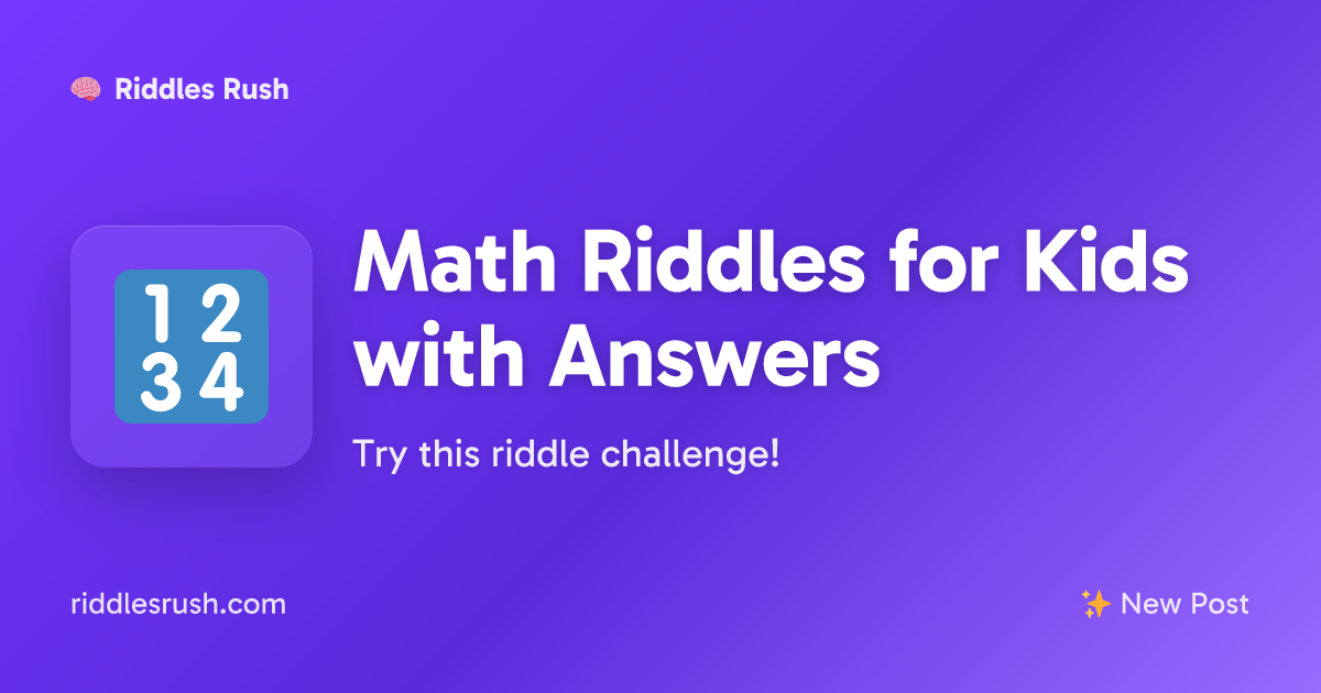Math Riddles for Kids with Answers | Riddles Rush