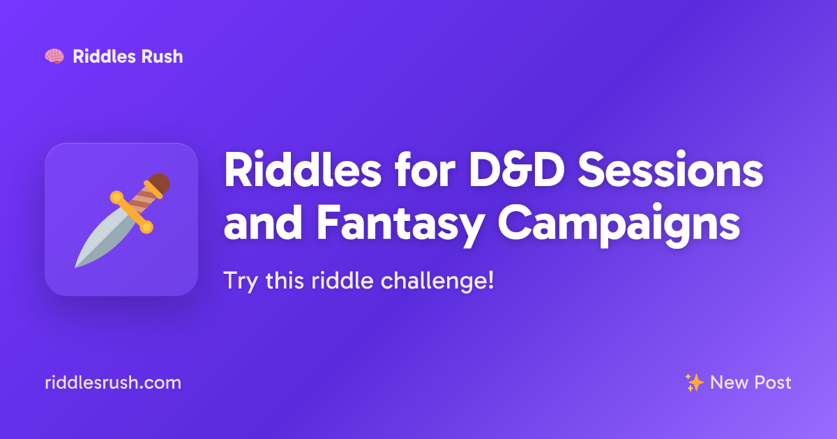 Riddles for D&D Sessions and Fantasy Campaigns | Riddles Rush