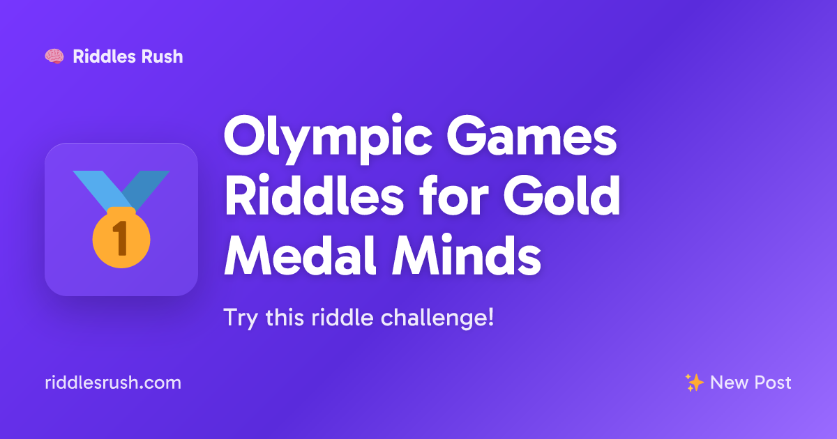 Olympic Games Riddles for Gold Medal Minds | Riddles Rush