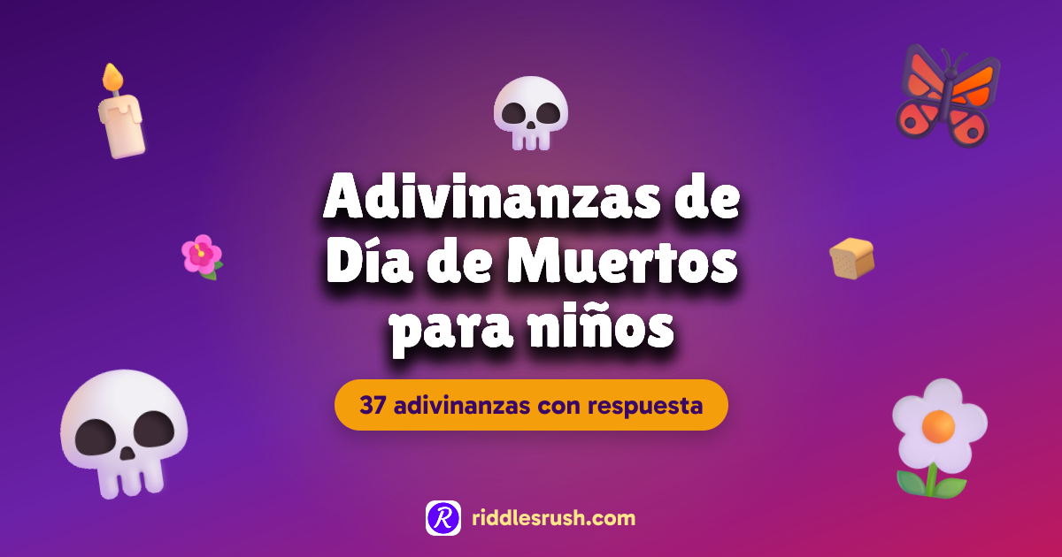 37 adivinanzas de Día de Muertos para niños | Riddles Rush